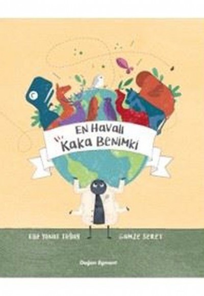 En Havalı Kaka Benimki En Havalı Kaka Benimki