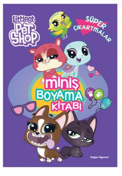 Littlest Pet Shop Miniş Boyama Kitabı Süper Çıkartmalar Littlest Pet Shop Miniş Boyama Kitabı Süper Çıkartmalar