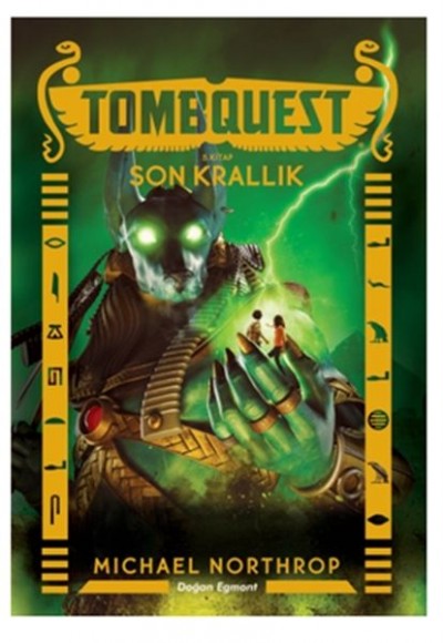 Son Krallık - Tombquest 5. Kitap Son Krallık - Tombquest 5. Kitap