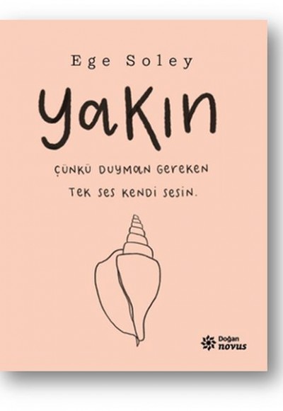 Yakın - Çünkü Duyman Gereken Tek Ses Kendi Sesin Yakın - Çünkü Duyman Gereken Tek Ses Kendi Sesin