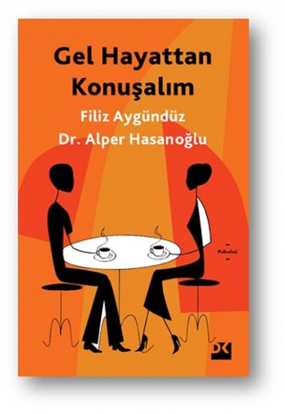 Gel Hayattan Konuşalım Gel Hayattan Konuşalım