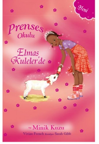 Prenses Okulu 33 - Elmas Kuleler'de ve Minik Kuzu Prenses Okulu 33 - Elmas Kuleler'de ve Minik Kuzu