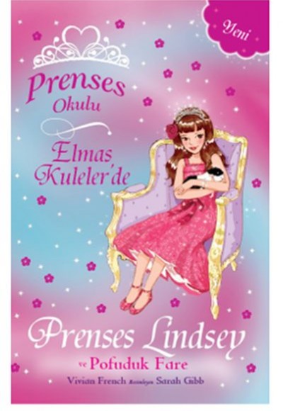 Prenses Okulu 34 - Elmas Kuleler'de Prenses Lindsey ve Pofuduk Fare Prenses Okulu 34 - Elmas Kuleler'de Prenses Lindsey ve Pofuduk Fare