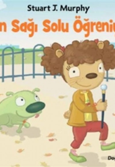 Esen Sağı Solu Öğreniyor! Esen Sağı Solu Öğreniyor!