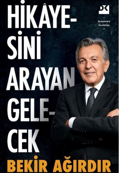 Hikayesini Arayan Gelecek Hikayesini Arayan Gelecek