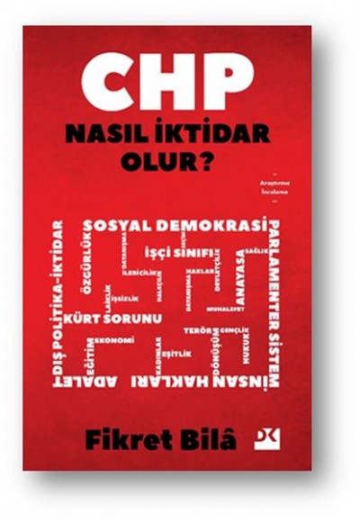 CHP Nasıl İktidar Olur? CHP Nasıl İktidar Olur?