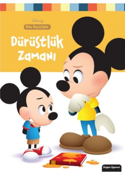 Dürüstlük Zamanı - Disney Ben Büyürken Dürüstlük Zamanı - Disney Ben Büyürken