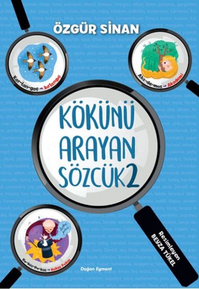 Kökünü Arayan Sözcük 2 Kökünü Arayan Sözcük 2