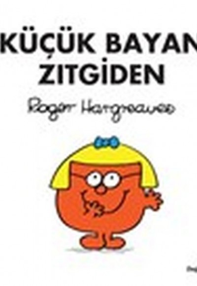 Küçük Bayan Zıtgiden Küçük Bayan Zıtgiden