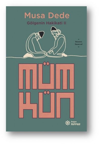 Mümkün - Gölgenin Hakikati 2 Mümkün - Gölgenin Hakikati 2