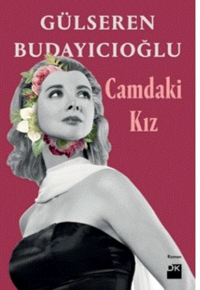 Camdaki Kız - Ciltli Camdaki Kız - Ciltli