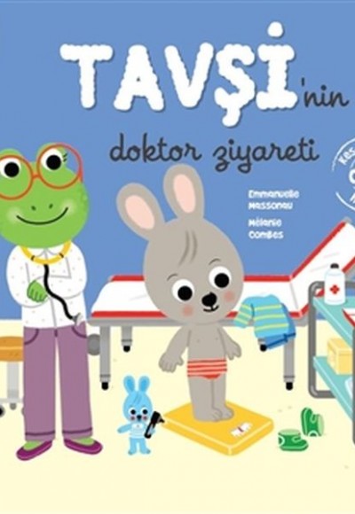 Tavşi'nin Doktor Ziyareti Tavşi'nin Doktor Ziyareti