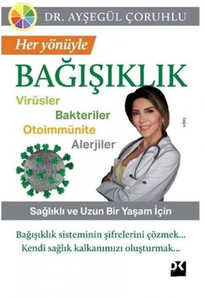 Her Yönüyle Bağışıklık Her Yönüyle Bağışıklık