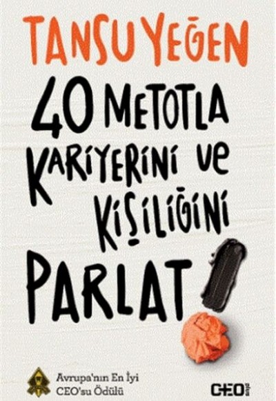 40 Metotla Kariyerini ve Kişiliğini Parlat!