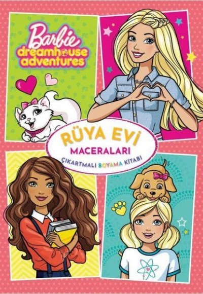Barbie Rüya Evi Maceraları Çıkartmalı Boyama Kitabı Barbie Rüya Evi Maceraları Çıkartmalı Boyama Kitabı