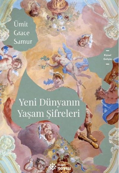 Yeni Dünyanın Yaşam Şifreleri Yeni Dünyanın Yaşam Şifreleri