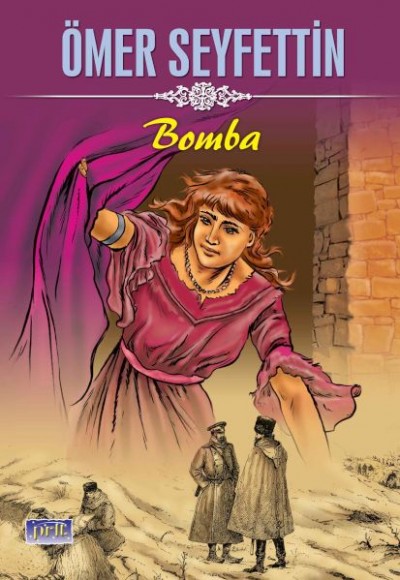 Ömer Seyfettin Bomba Ömer Seyfettin Bomba