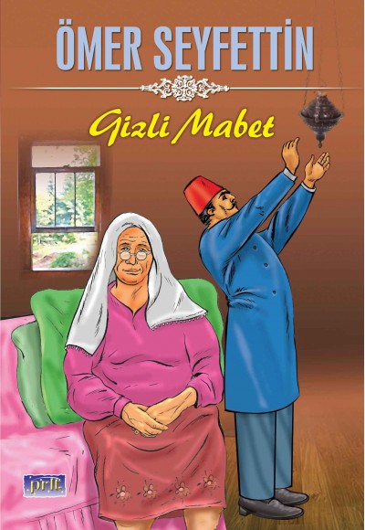 Ömer Seyfettin Gizli Mabet Ömer Seyfettin Gizli Mabet