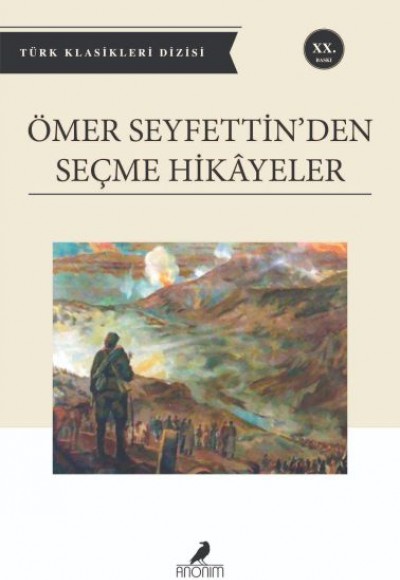 Ömer Seyfettin'den Seçme Hikayeler Ömer Seyfettin'den Seçme Hikayeler