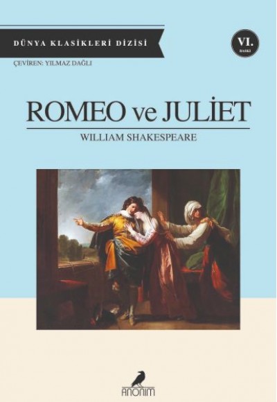 Romeo ve Juliet Romeo ve Juliet