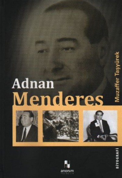 Adnan Menderes Adnan Menderes