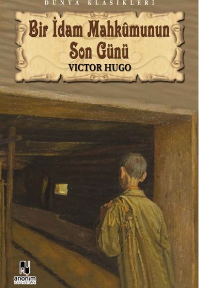 Bir İdam Mahkumunun Son Günü Bir İdam Mahkumunun Son Günü