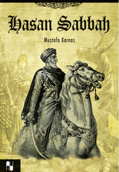 Hasan Sabbah / Mitoloji ve Tarih Dizisi Hasan Sabbah / Mitoloji ve Tarih Dizisi