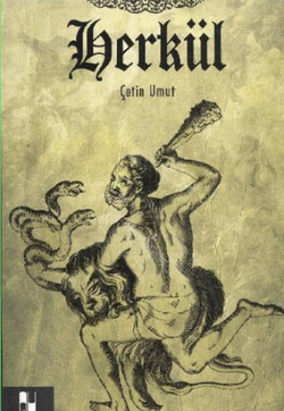 Herkül / Mitoloji ve Tarih Dizisi Herkül / Mitoloji ve Tarih Dizisi