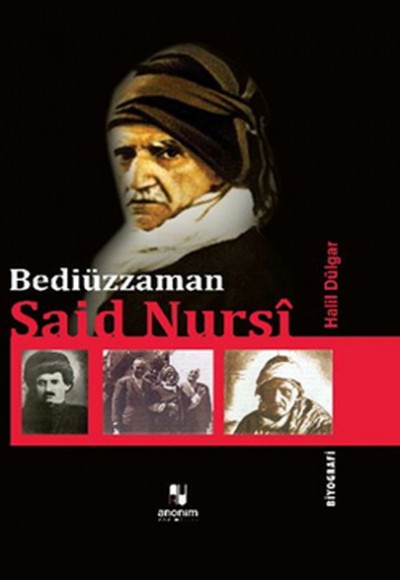 Bediüzzaman Said Nursi Bediüzzaman Said Nursi