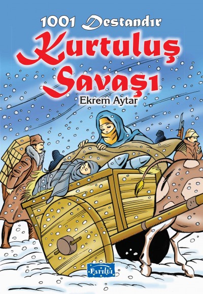 1001 Destandır - Kurtuluş Savaşı 1001 Destandır - Kurtuluş Savaşı