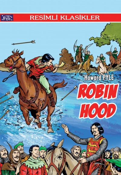 Resimli Klasikler Dizisi Robin Hood Resimli Klasikler Dizisi Robin Hood