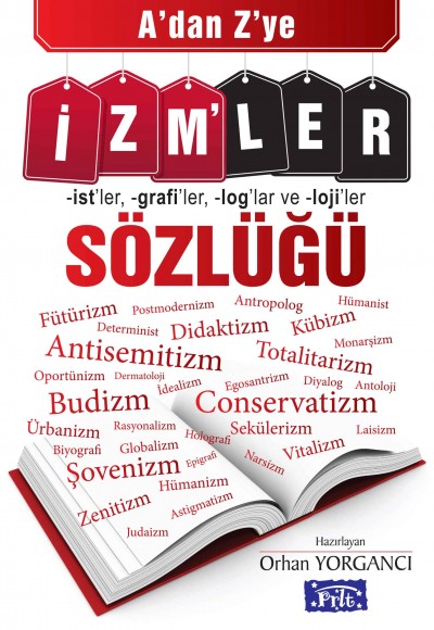 A'dan Z'ye İzmler Sözlüğü A'dan Z'ye İzmler Sözlüğü
