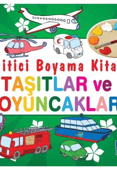 Eğitici Boyama Kitabı - Taşıtlar ve Oyuncaklar Eğitici Boyama Kitabı - Taşıtlar ve Oyuncaklar