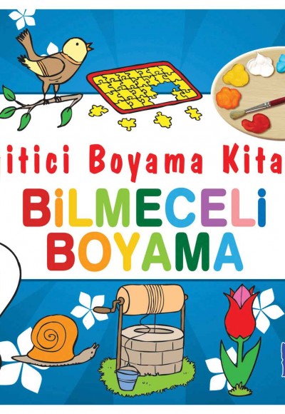 Eğitici Boyama Kitabı - Bilmeceli Boyama Eğitici Boyama Kitabı - Bilmeceli Boyama