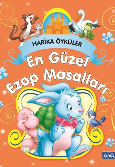 En Güzel Ezop Masalları - Harika Öyküler