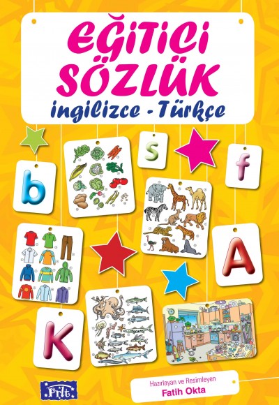 Eğitici Sözlük - İngilizce - Türkçe Eğitici Sözlük - İngilizce - Türkçe