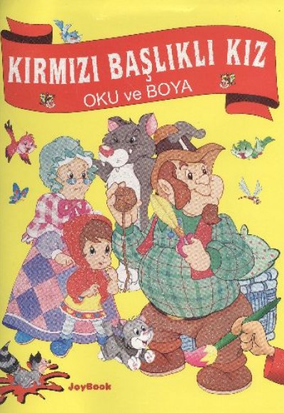Oku ve Boya Kırmızı Başlıklı Kız Oku ve Boya Kırmızı Başlıklı Kız