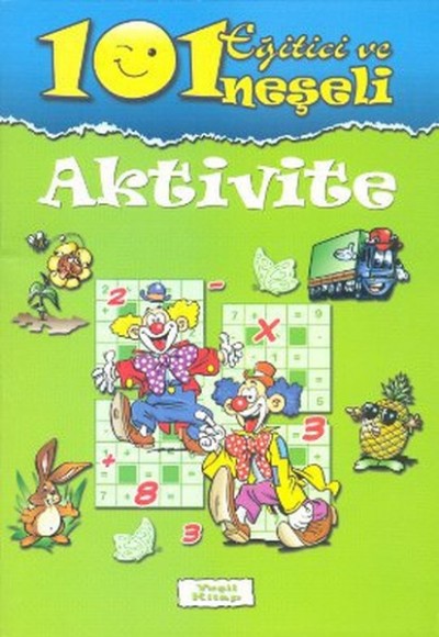 101 Eğitici ve Neşeli Aktivite / Yeşil Kitap 101 Eğitici ve Neşeli Aktivite / Yeşil Kitap
