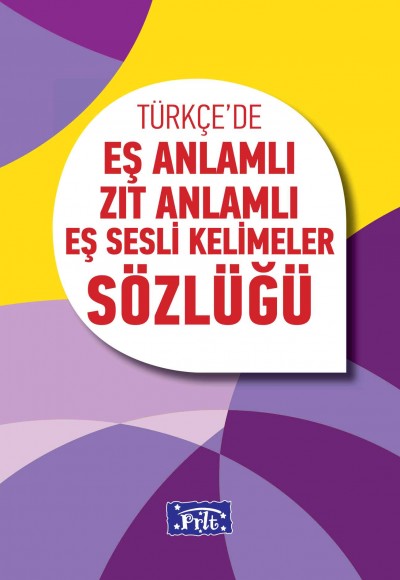 İlköğretim Eş Anlamlı Zıt Anlamlı Eş Sesli Kelimeler Sözlüğü