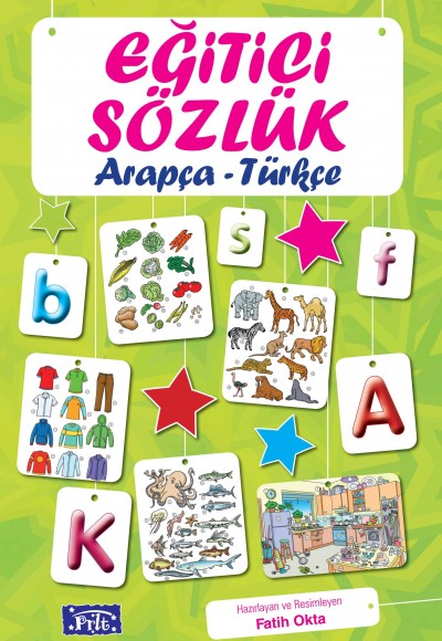 Eğitici Sözlük Arapça-Türkçe Eğitici Sözlük Arapça-Türkçe