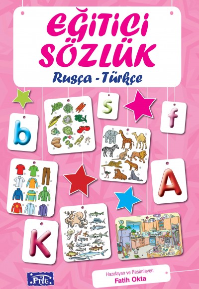 Eğitici Sözlük Rusça-Türkçe Eğitici Sözlük Rusça-Türkçe