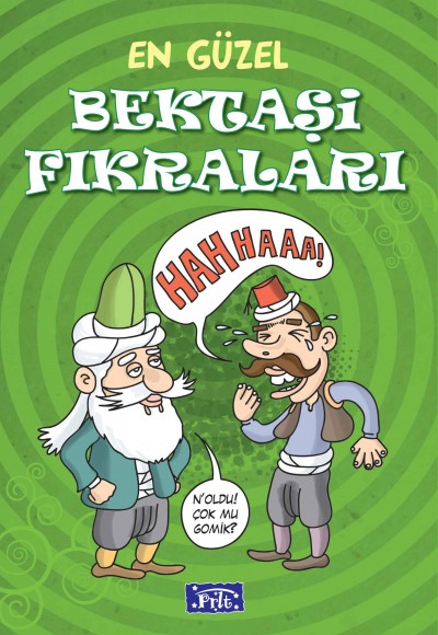 En Güzel Bektaşi Fıkraları En Güzel Bektaşi Fıkraları