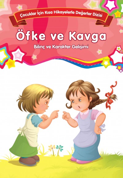 Öfke ve Kavga - Bilinç ve Karakter Gelişimi Öfke ve Kavga - Bilinç ve Karakter Gelişimi