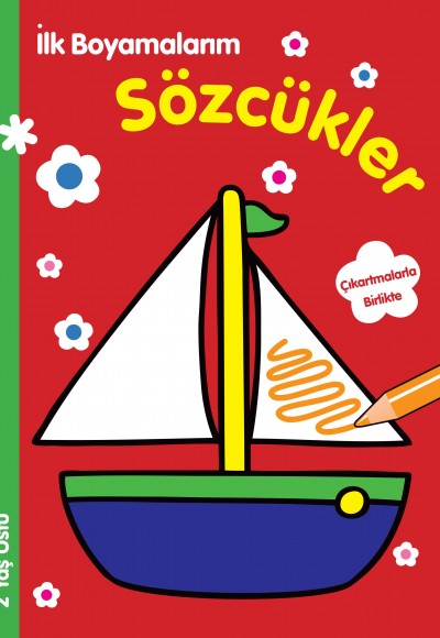 İlk Boyamalarım - Sözcükler İlk Boyamalarım - Sözcükler