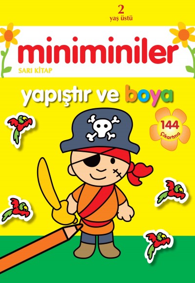 Miniminiler Yapıştır ve Boya (Sarı Kitap) Miniminiler Yapıştır ve Boya (Sarı Kitap)