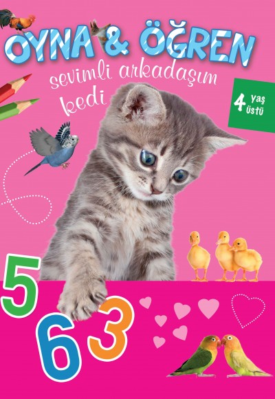 Oyna Öğren Sevimli Arkadaşım Kedi 4 Yaş Üstü Oyna Öğren Sevimli Arkadaşım Kedi 4 Yaş Üstü