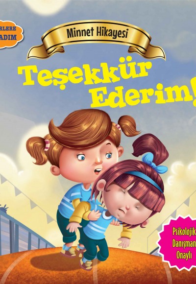 Teşekkür Ederim! - Değerlere İlk Adım Teşekkür Ederim! - Değerlere İlk Adım