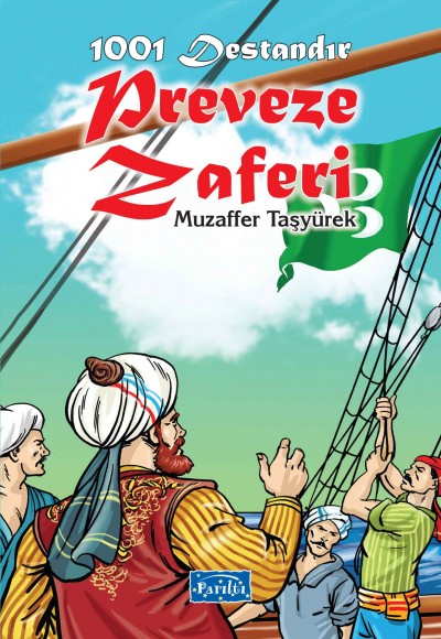 1001 Destandır - Preveze Zaferi 1001 Destandır - Preveze Zaferi