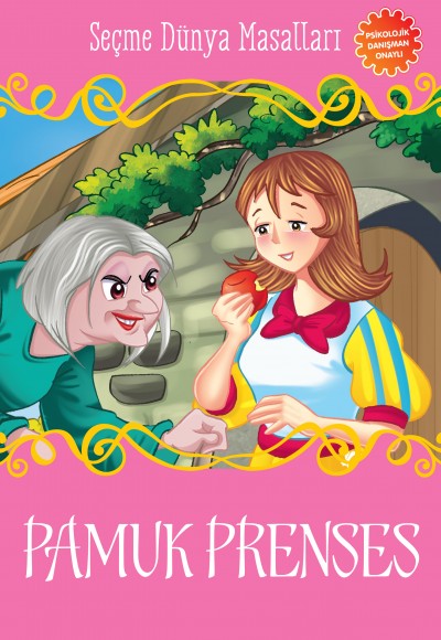 Pamuk Prenses - Seçme Dünya Masalları Pamuk Prenses - Seçme Dünya Masalları
