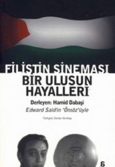 Filistin Sineması Bir Ulusun Hayalleri Filistin Sineması Bir Ulusun Hayalleri